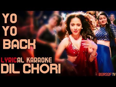Dil chori sada ho gaya karaoke with lyrics